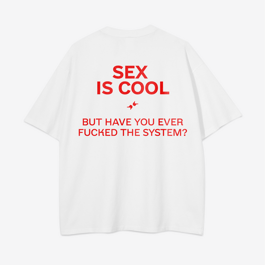 SEX IS COOL BUT... T-SHIRT